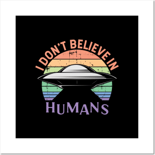 I Don't Believe in Humans Posters and Art